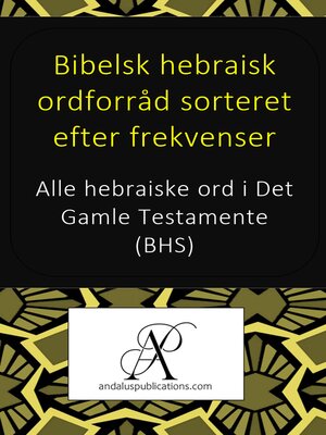 cover image of Bibelsk hebraisk ordforråd sorteret efter frekvenser